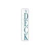 Welcome To The Deck Sign