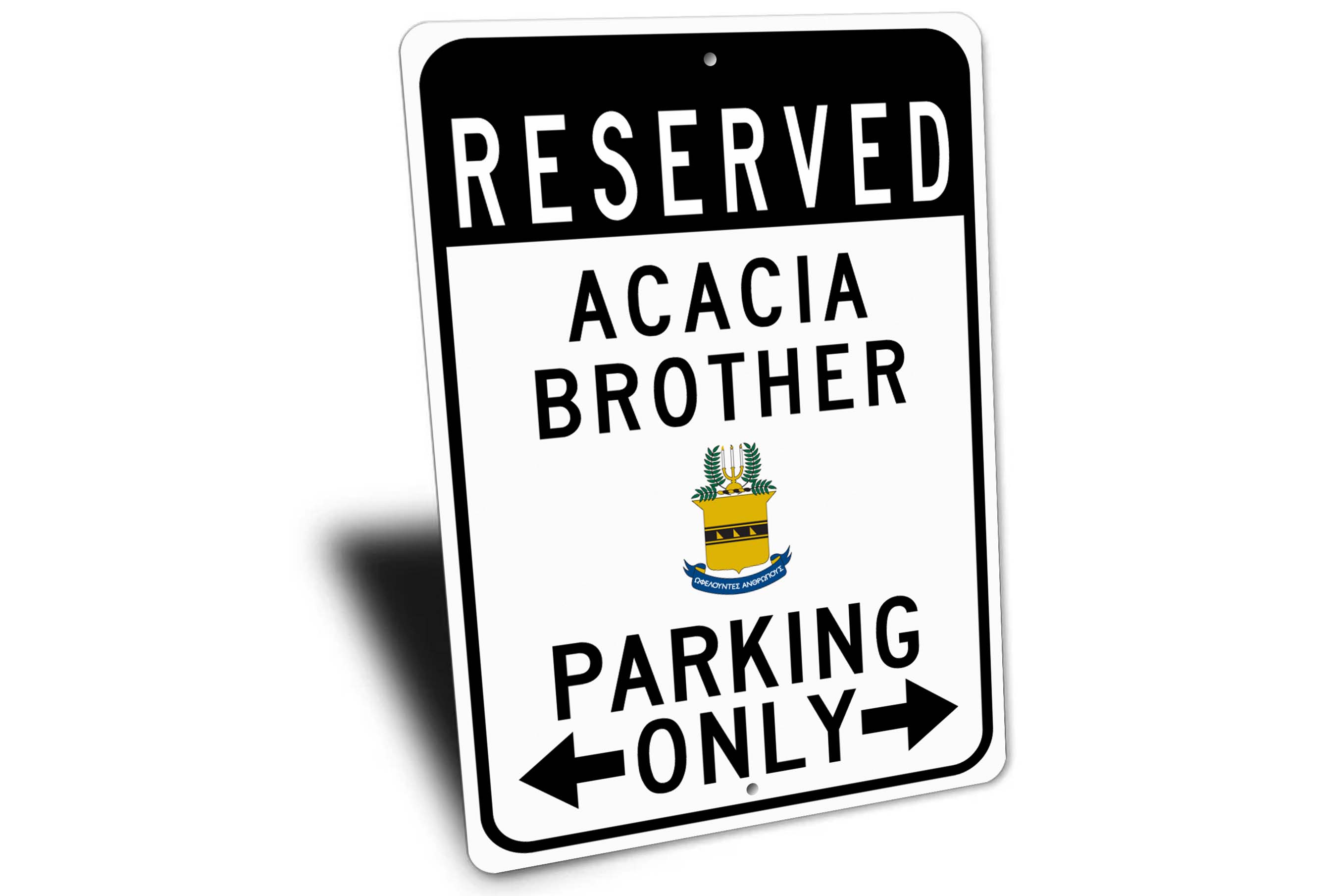 Acacia Brother Reserved Parking Sign