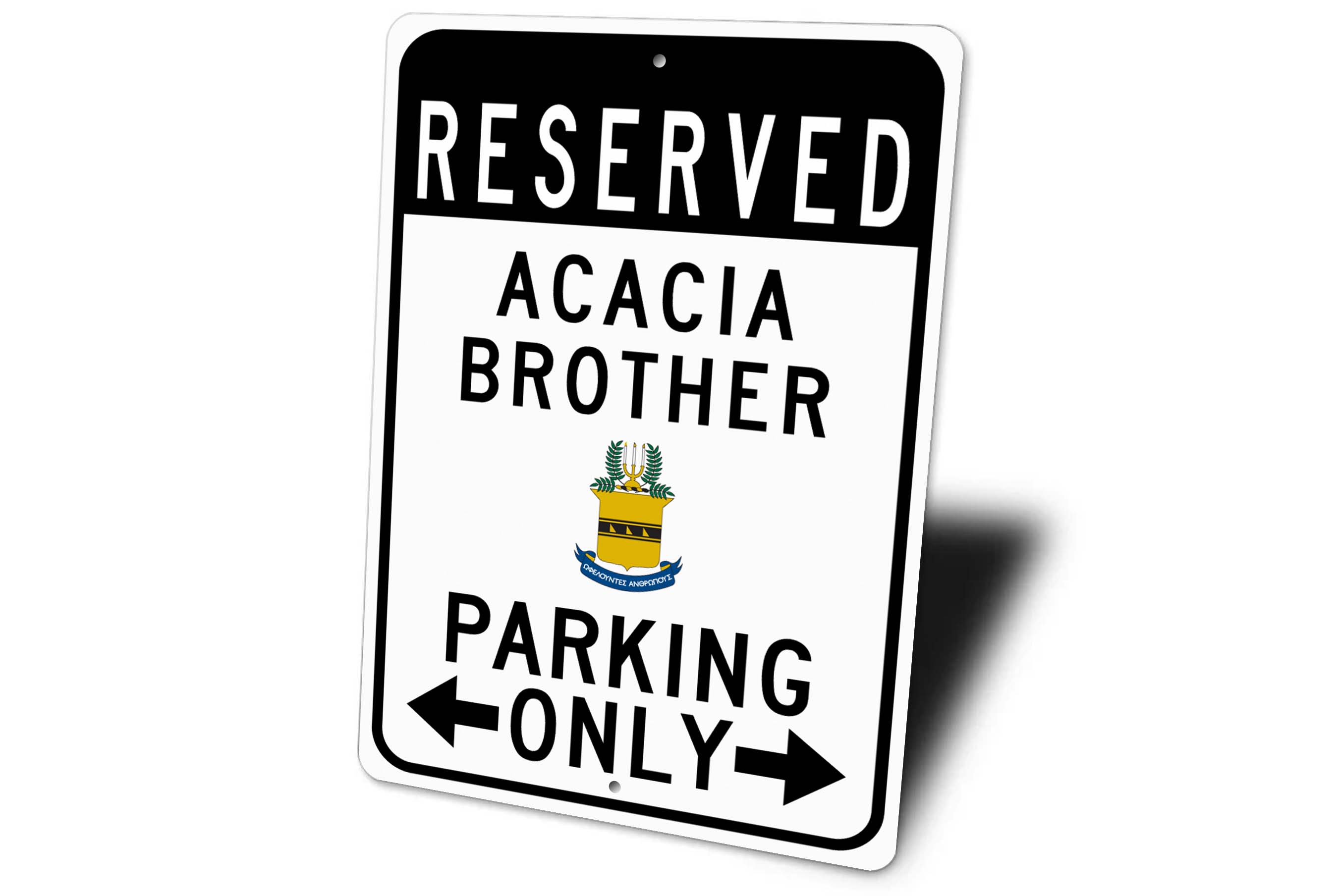 Acacia Brother Reserved Parking Sign