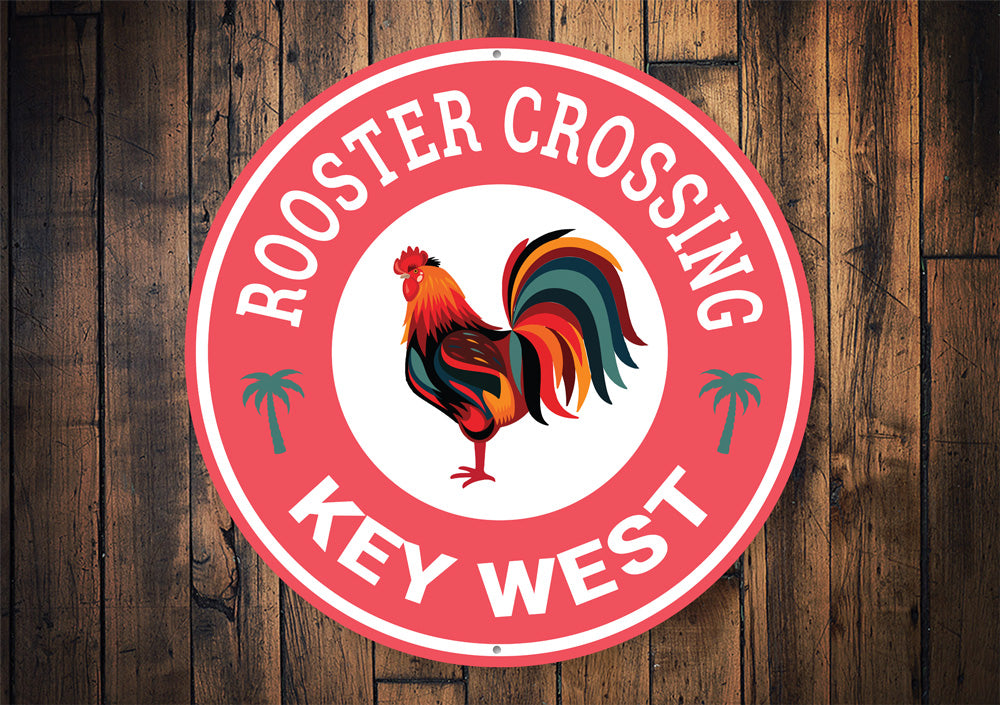 Rooster Crossing Keywest Sign