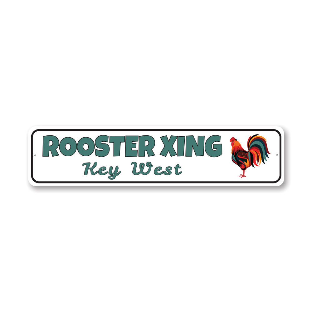 Rooster Crossing Keywest Sign