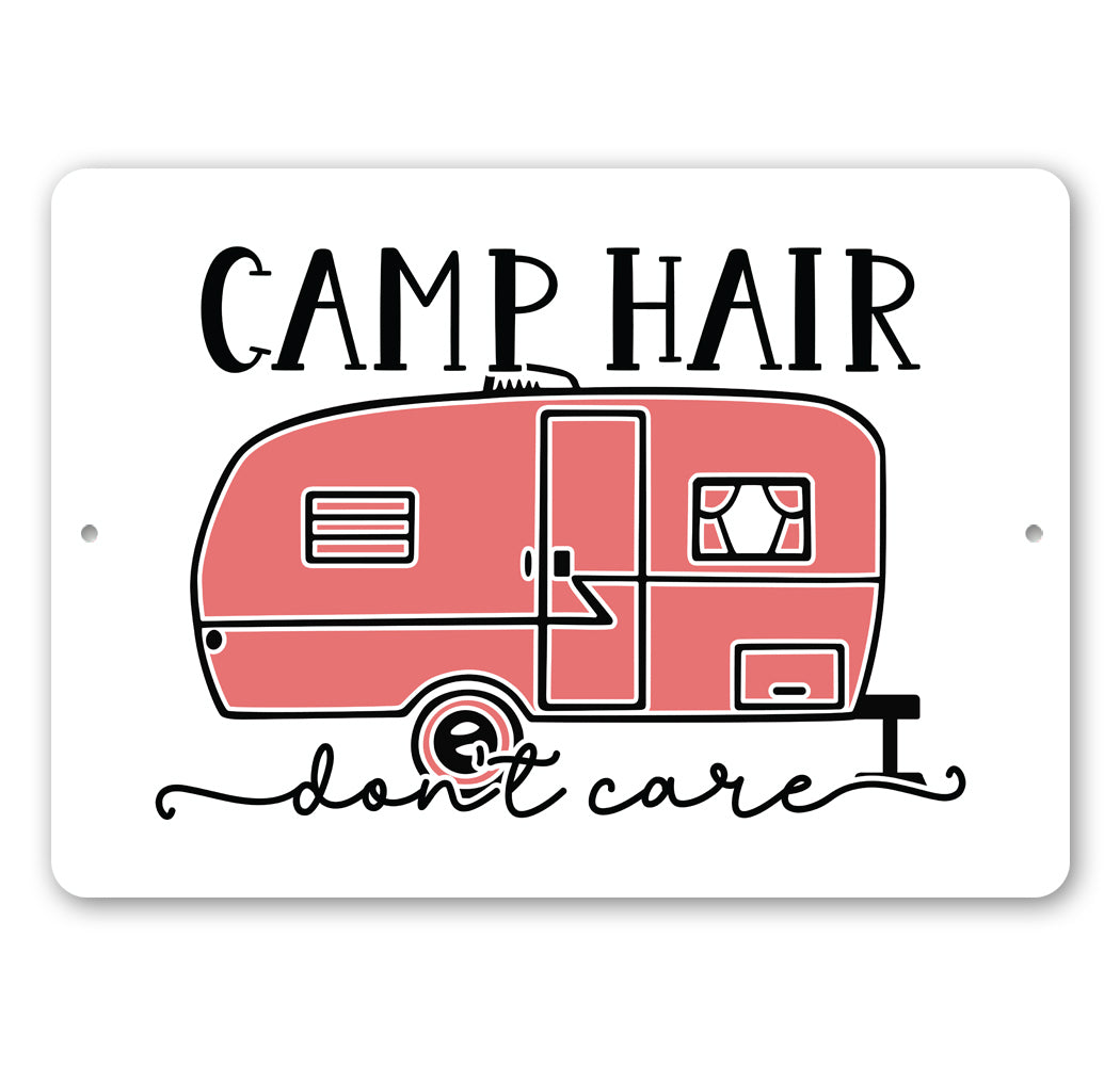 Camp Hair Dont Care Trailer Sign