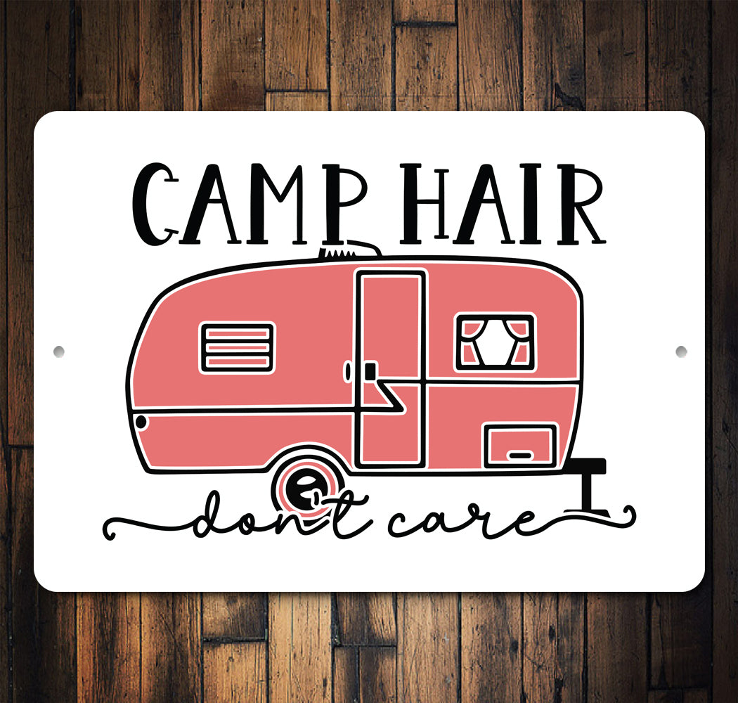 Camp Hair Dont Care Trailer Sign