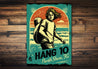 Hang Ten North Shore Sign