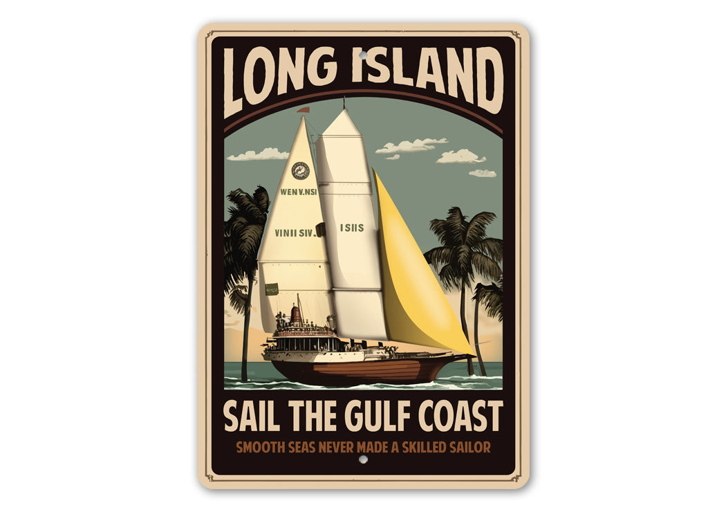 Sail the Gulf Coast Long Island Sign