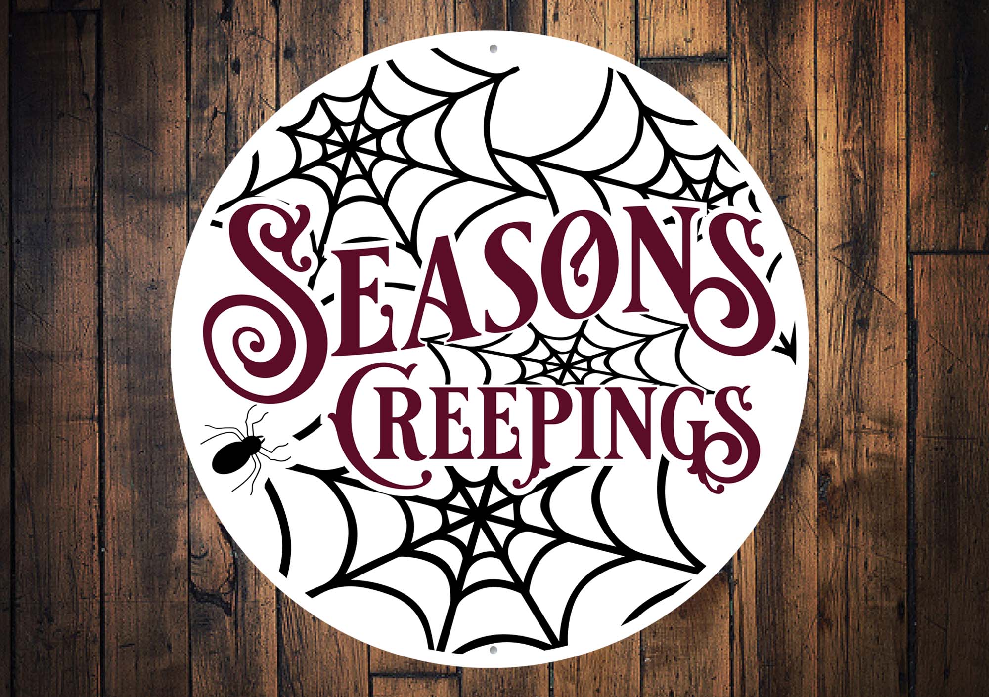 Seasons Creepings Spider Web Halloween Sign
