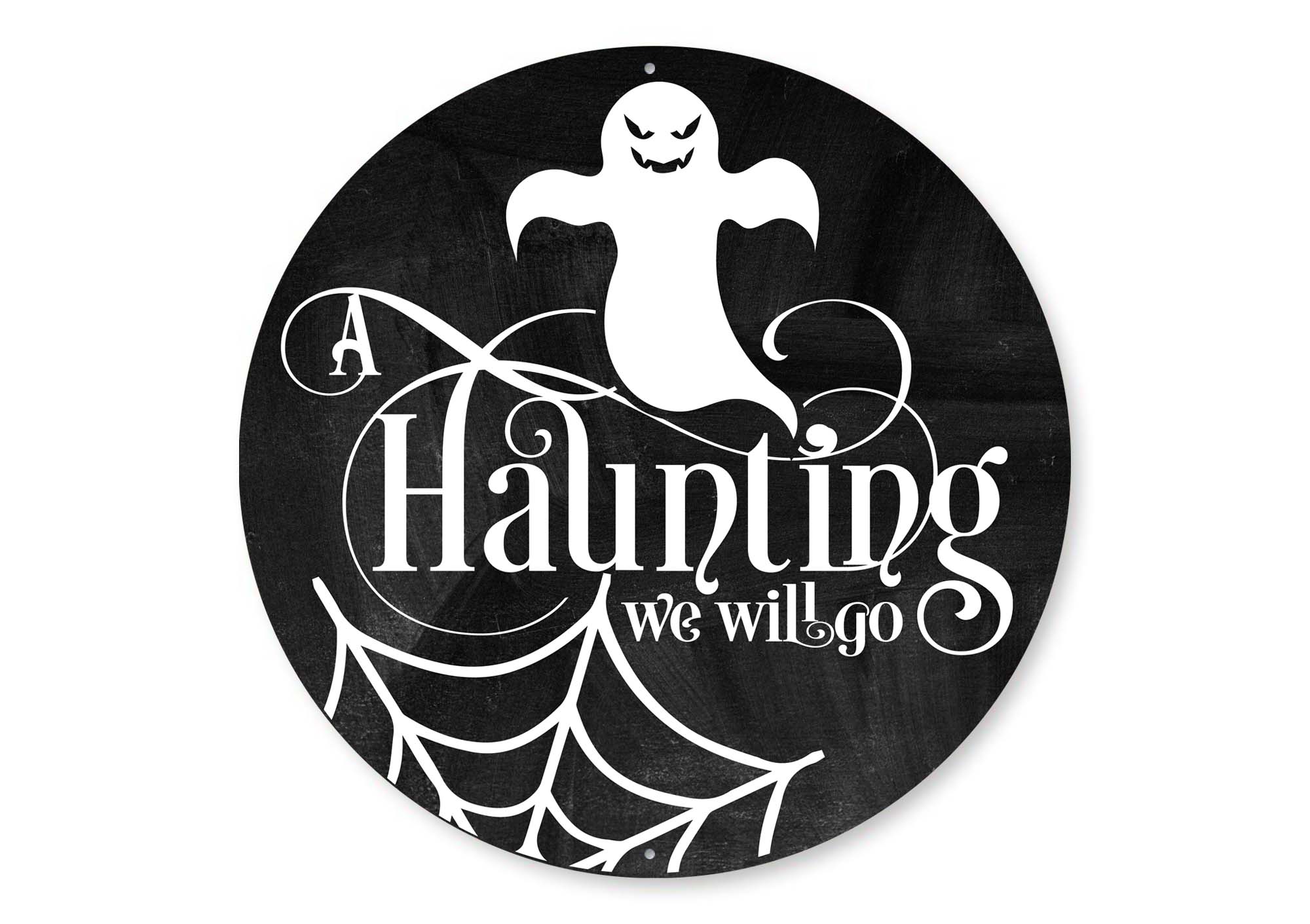 A Haunting We Will Go Halloween Sign