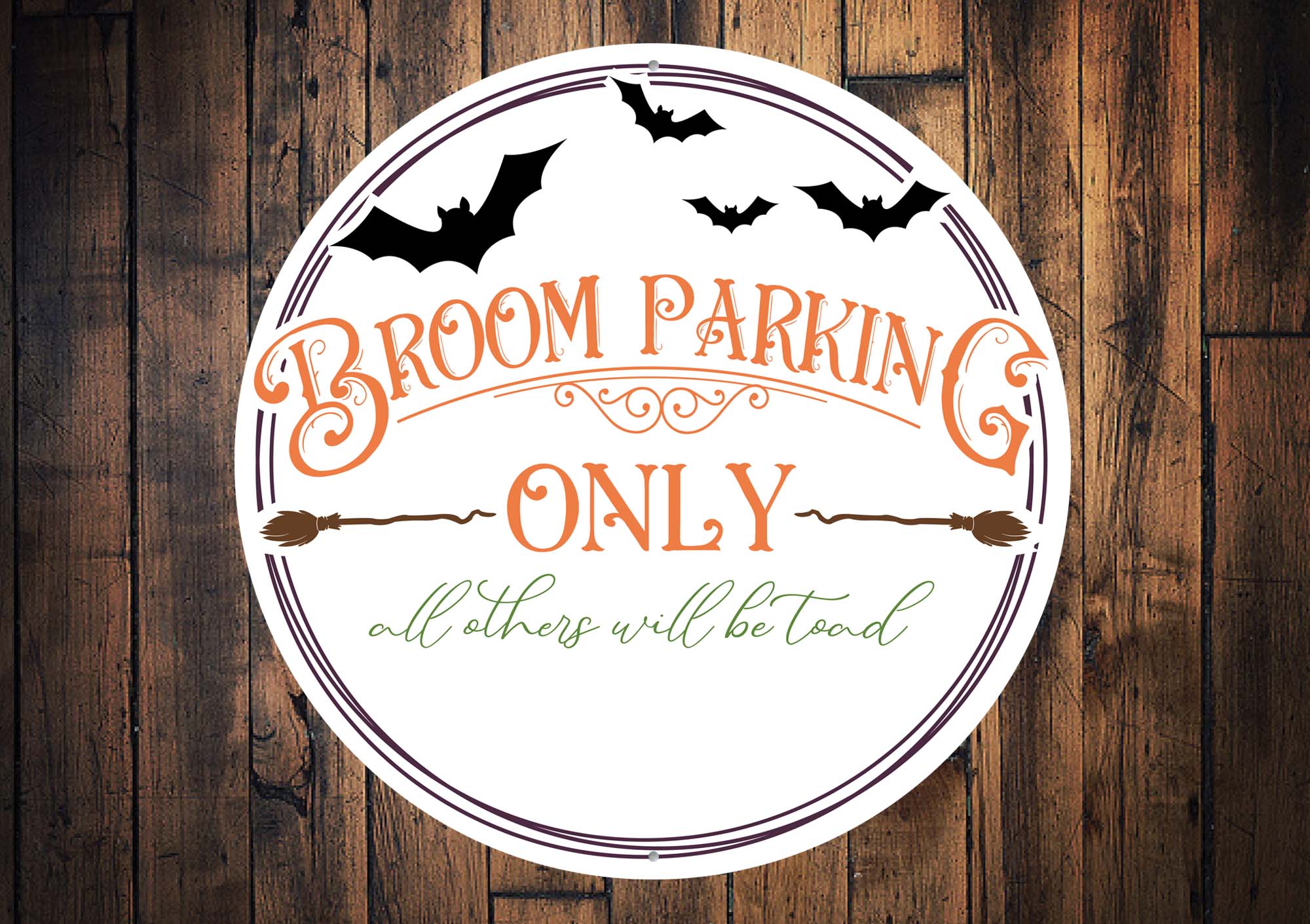 Broom Parking Only Halloween Bats Sign