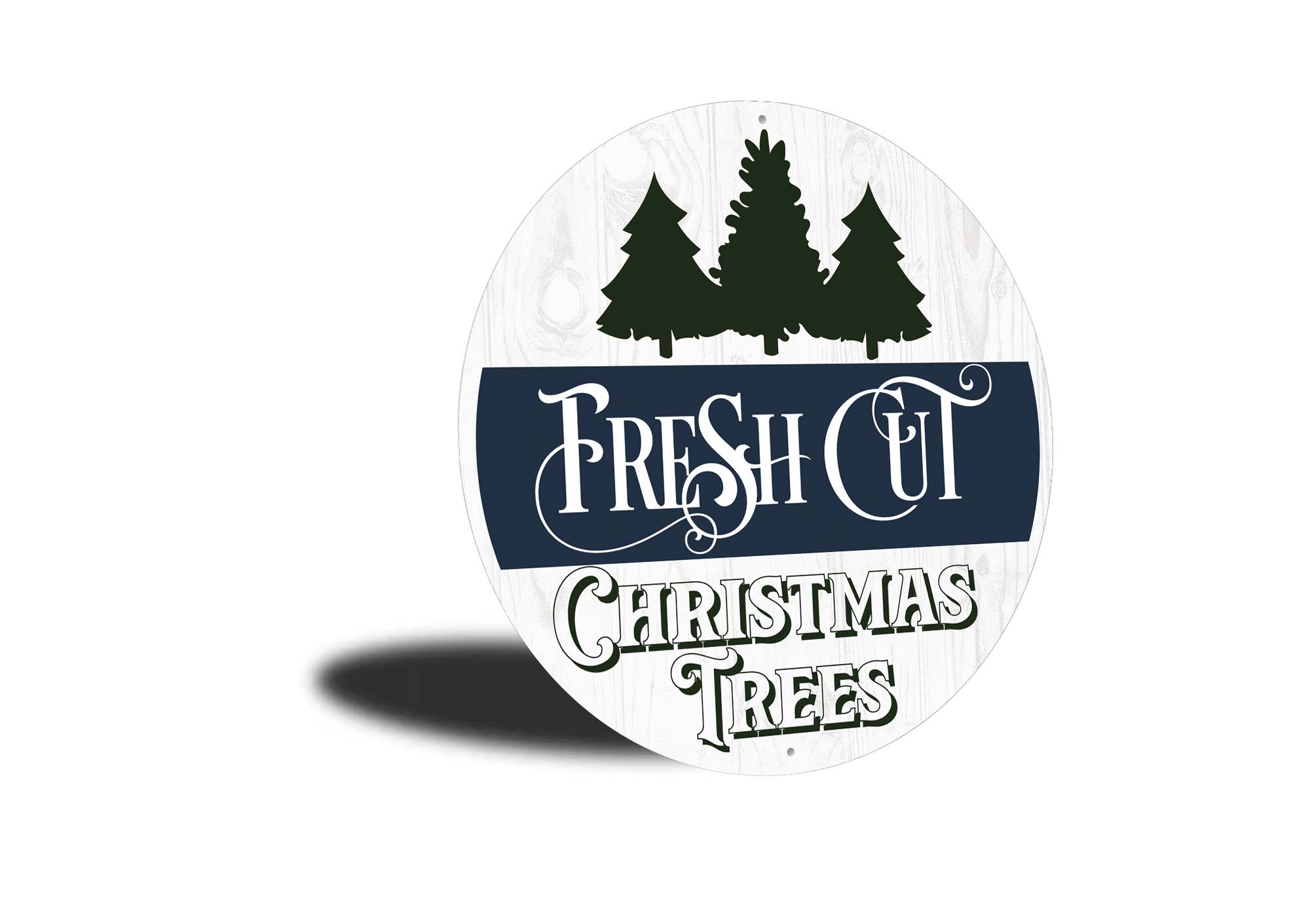 Fresh Cut Christmas Trees Round Sign